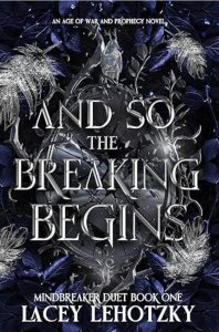 And So The Breaking Begins  by Lacey Lehotzky — AI Book MRI Review