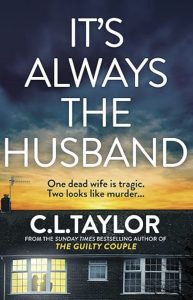 It’s Always the Husband by C.L. Taylor — AI Book MRI Review