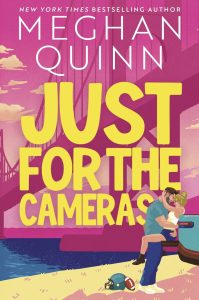 Just for the Cameras by Meghan Quinn – AI Book MRI Review