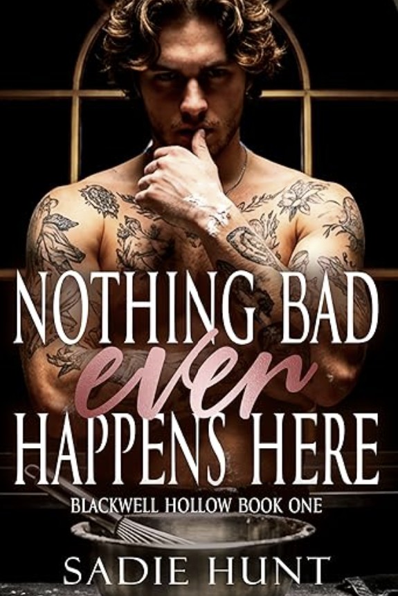Nothing Bad Ever Happens Here by Sadie Hunt — AI Book MRI Review