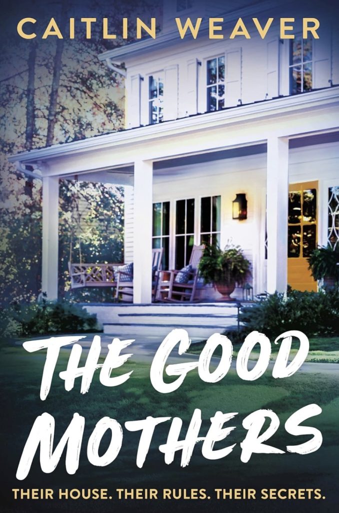 The Good Mothers by Caitlan Weaver — AI Book MRI Review