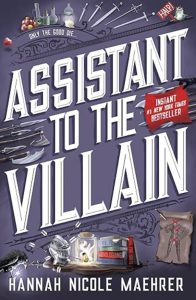 Assistant to the Villain by Hannah Nicole Maehrer — AI Book MRI Review