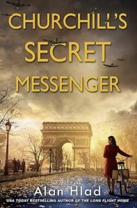 Churchill’s Secret Messenger  by Alan Hlad — AI Book MRI Review