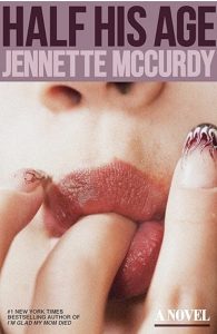 Half His Age by Jennette McCurdy — AI Book MRI Review