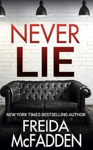 Never Lie by Frieda McFadden — AI Book MRI Review