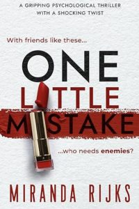 One Little Mistake by Miranda Rijks — AI Book MRI Review