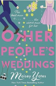 Other People’s Weddings by Maisey Yates — AI Book MRI Review