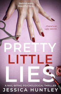 Pretty Little Lies by Jessica Huntley — AI Book MRI Review