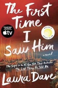 The First Time I Saw Him by Laura Dave — AI Book MRI Review