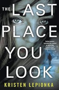 The Last Place You Look by Kristen Lepionka — AI Book MRI Review
