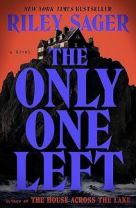 The Only One Left by Riley Sager — AI Book MRI Review