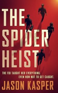 The Spider Heist by Jason Kasper — AI Book MRI Review
