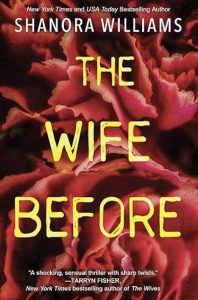 The Wife Before by Shanora Williams — AI Book MRI Review
