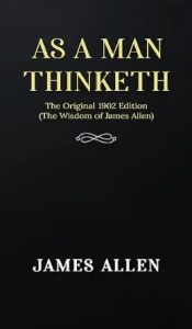 As A Man Thinketh by James Allen — AI Book MRI Review