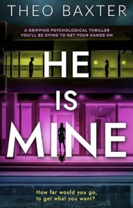 He is Mine by Theo Baxter — AI Book MRI Review