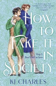 How To Fake It in Society by KJ Charles — AI Book MRI Review