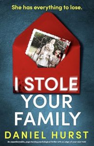 I Stole Your Family by Daniel Hurst — AI Book MRI Review