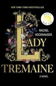 Lady Tremaine by Rachel Hochhauser — AI Book MRI Review