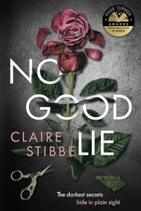 No Good Lie by Claire Stibbe — AI Book MRI Review