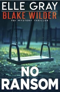 No Ransom by Elle Gray — AI Book MRI Review