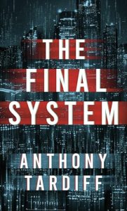 The Final System by Anthony Tardiff — AI Book MRI Review