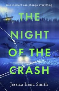 The Night of the Crash by Jessica Irena Smith — AI Book MRI Review
