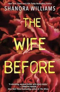 The Wife Before by Shanora Williams — AI Book MRI Review