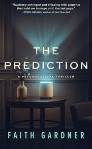 The Prediction by Faith Gardner — AI Book MRI Review