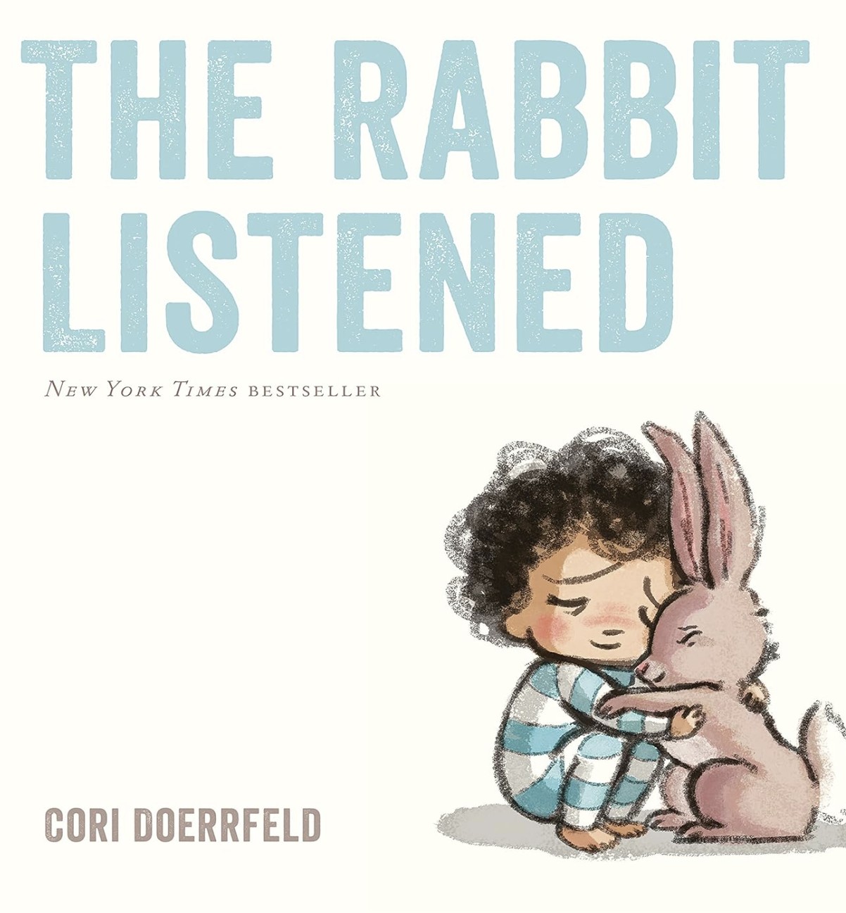 The Rabbit Listened